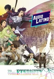 A tu eternidad Temporada 2 (Audio Latino)