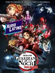 Kimetsu no Yaiba: Tren infinito Latino