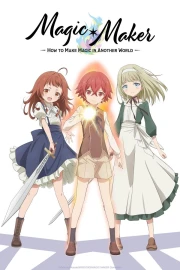 Magic Maker: Isekai Mahou no Tsukurikata